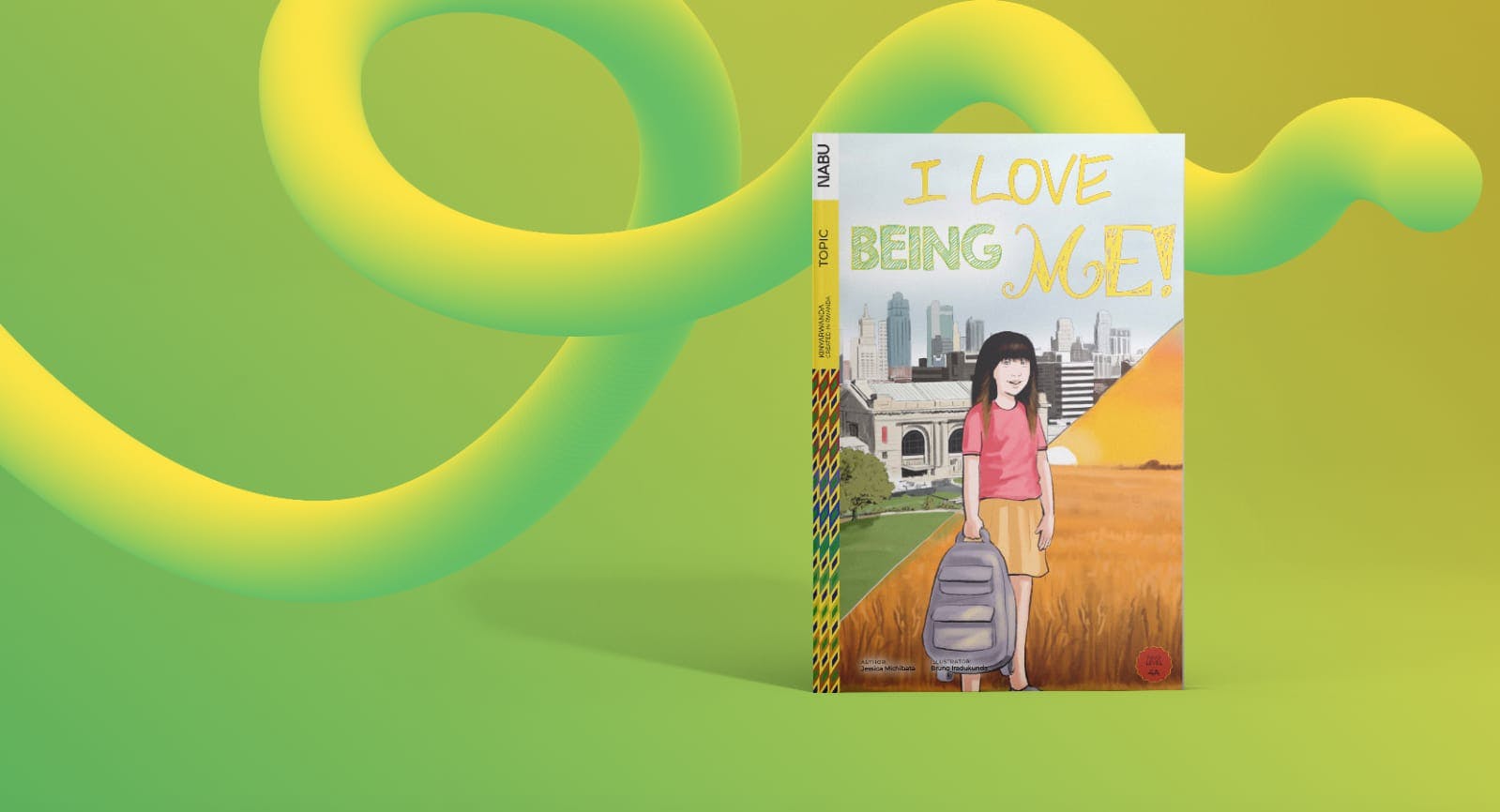 NABU Publishes “I Love Being Me!” A must read story for every child about belonging and self love.